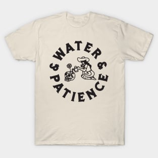 Water & Patience T-Shirt